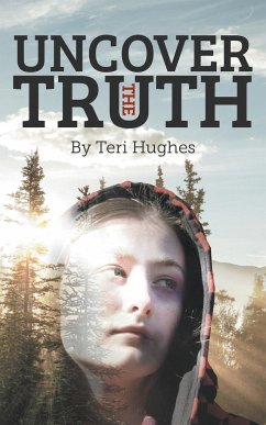 Uncover the Truth - Hughes, Teri