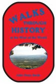 Walks through History: at the West of the Weald