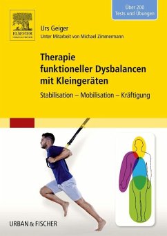 Therapie funktioneller Dysbalancen mit Kleingeräten - Geiger, Urs