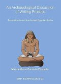 An Archaeological Discussion of Writing Practice: Deconstruction of the Ancient Egyptian Scribe