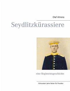 Seydlitzkürassiere - Ahrens, Olaf