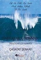 Dalgalara Kosmak - Senkay, Cagatay