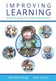 Improving Learning: A how-to guide for school improvement