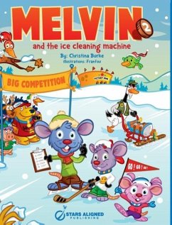MELVIN AND THE ICE CLEANING MACHINE (HARDCOVER) - Burke, Christina