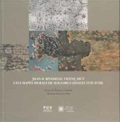 Joan B. Binimelis, Vicenç Mut i els mapes murals de Mallorca, segles XVII?-XVIII - Rosselló i Verger, Vicenç M.; Bär, Werner-Francisco
