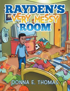 Rayden's Very Messy Room - Thomas, Donna E.