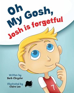 Oh My Gosh, Josh Is Forgetful - Chrysler, Barb