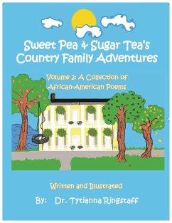 Sweet Pea & Sugar Tea's Country Family Adventures, Volume 2 - Ringstaff, Tytianna