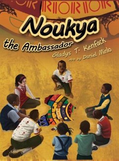 Noukya the Ambassador - Kenfack, Gladys T