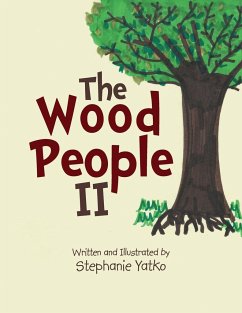 The Wood People II - Yatko, Stephanie
