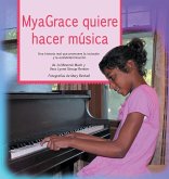 MyaGrace quiere hacer música