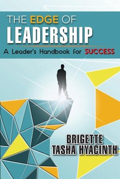 The Edge of Leadership: A Leader's Handbook for Success - Hyacinth, Brigette Tasha