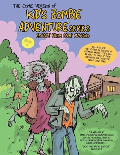 Comic Version of Kid's Zombie Adventure Series Escape from Camp Miccano. - Wood, Berry