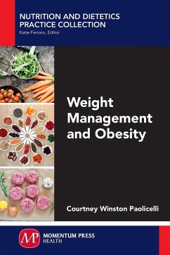 Weight Management and Obesity - Winston Paolicelli, Courtney