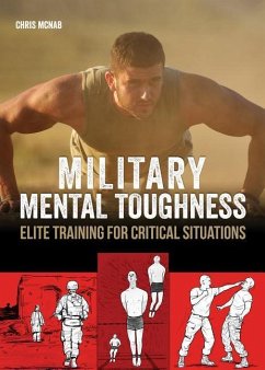 Military Mental Toughness: Elite Training for Critical Situations - McNab, Chris