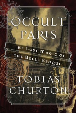 Occult Paris - Churton, Tobias