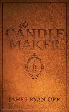 The Candle Maker - Orr, James Ryan