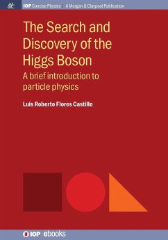 The Search and Discovery of the Higgs Boson - Castillo, Luis Roberto Flores