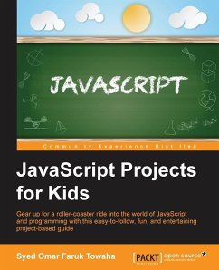 JavaScript Projects for Kids - Omar Faruk Towaha, Syed