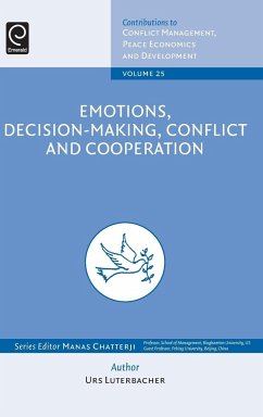 Emotions, Decision-Making, Conflict and Cooperation