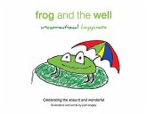 Frog and the Well: Unconventional Happiness