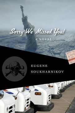 Sorry We Missed You! - Soukharnikov, Eugene