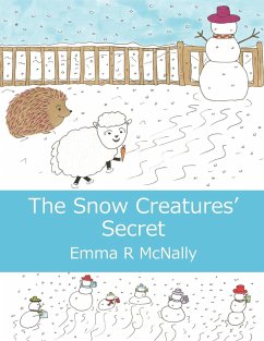 The Snow Creatures' Secret - McNally, Emma R