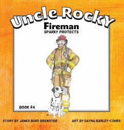 Uncle Rocky, Fireman #4 Sparky Protects - Brewster, James Burd