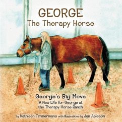 George the Therapy Horse - Timmermans, Kathleen