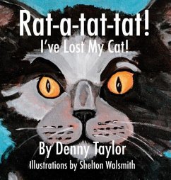 Rat-a-tat-tat! I've Lost My Cat! - Taylor, Denny