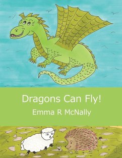 Dragons Can Fly! - McNally, Emma R