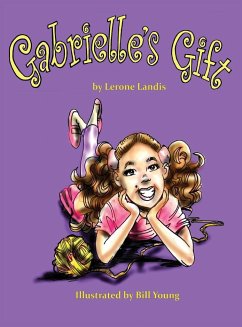 Gabrielle's Gift - Landis, Lerone