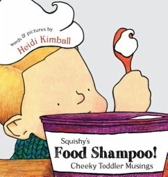 Squishy's Food Shampoo! - Kimball, Heidi Annette
