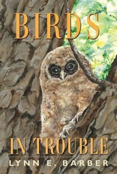 Birds in Trouble - Barber, Lynn E