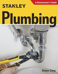 Stanley Plumbing: A Homeowner's Guide - Cory, Steve
