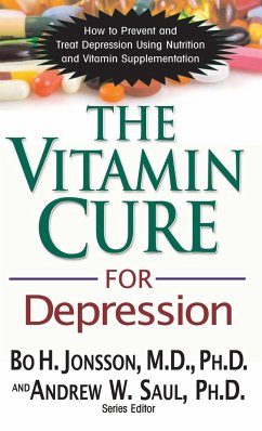 The Vitamin Cure for Depression - Jonsson, Bo H.