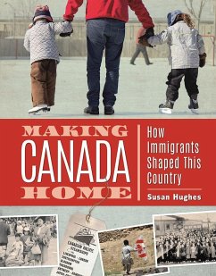 Making Canada Home - Hughes, Susan