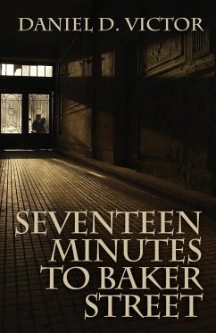 Seventeen Minutes to Baker Street - Victor, Daniel D