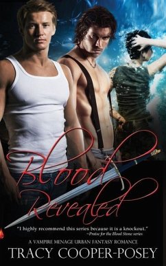 Blood Revealed: A Vampire Menage Urban Fantasy Romance - Cooper-Posey, Tracy