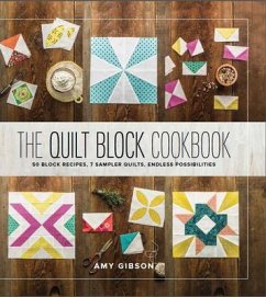 The Quilt Block Cookbook - Gibson, Amy