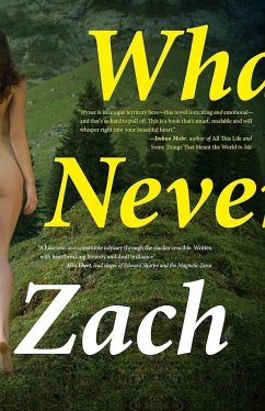 What We Never Had - Wyner, Zach