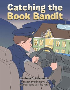 Catching the Book Bandit - Chichester, John D.