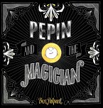 Pepin And The Magician