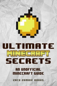 Ultimate Minecraft Secrets - Zombie Books, Zack