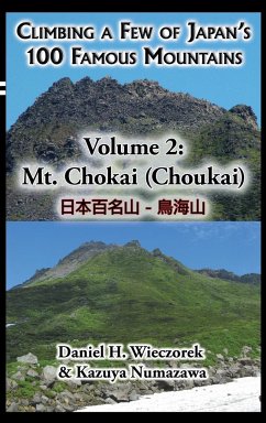 Climbing a Few of Japan's 100 Famous Mountains - Volume 2 - Wieczorek, Daniel H.