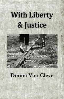 With Liberty & Justice - Cleve, Donna van