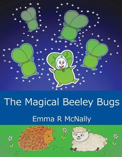 The Magical Beeley Bugs - McNally, Emma R