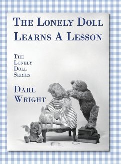 The Lonely Doll Learns A Lesson - Wright, Dare