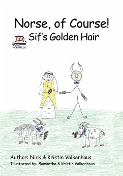 Norse, of Course! Sif's Golden Hair - Valkenhaus, Kristin