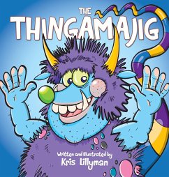 The Thingamajig (Hard Cover) - Lillyman, Kris